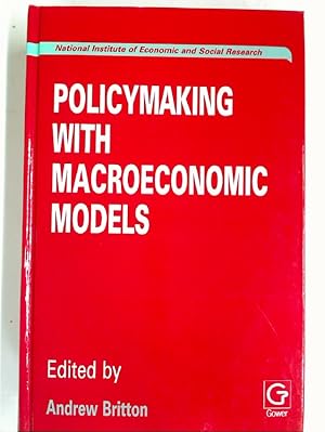 Bild des Verkufers fr Policymaking with Macroeconomic Models. zum Verkauf von Plurabelle Books Ltd