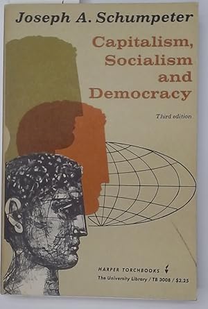 Bild des Verkufers fr Capitalism, Socialism, and Democracy. zum Verkauf von Plurabelle Books Ltd