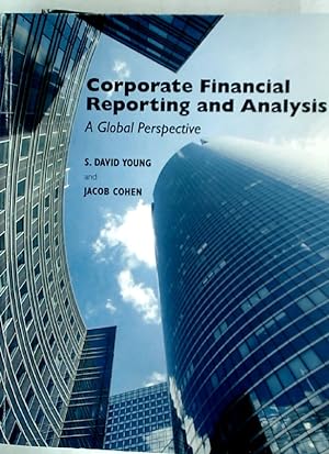 Imagen del vendedor de Corporate Financial Reporting and Analysis. A Global Perspective. a la venta por Plurabelle Books Ltd