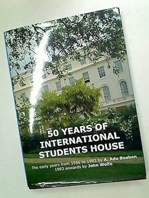 Immagine del venditore per 50 Years of International Students House. venduto da Plurabelle Books Ltd