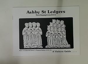 Bild des Verkufers fr Ashby St Ledgers, Northamptonshire. A Visitors Guide. zum Verkauf von Plurabelle Books Ltd