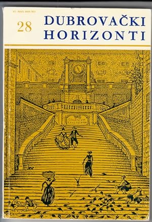 Imagen del vendedor de Dubrovacki Horizonti, No 28, 1988. Ovaj Broj Posvecen Je 20. Godisnjici Naseg Drustva. a la venta por Plurabelle Books Ltd