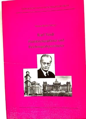 Imagen del vendedor de Karl Veidt (1879   1946): Paulskirchenpfarrer und Reichstagsabgeordneter. a la venta por Plurabelle Books Ltd