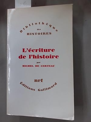 Seller image for L'criture de l'Histoire. for sale by Plurabelle Books Ltd