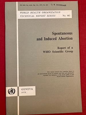 Imagen del vendedor de Spontaneous and Induced Abortion. Report of a WHO Scientific Group. a la venta por Plurabelle Books Ltd