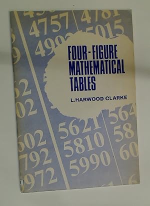 Bild des Verkufers fr Four-Figure Mathematical Tables. zum Verkauf von Plurabelle Books Ltd