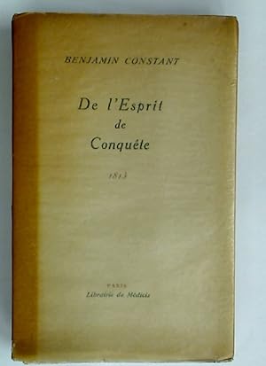 Image du vendeur pour De l'Esprit de Conqute (1813). mis en vente par Plurabelle Books Ltd