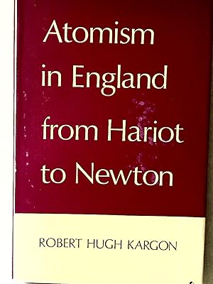 Seller image for Atomism in England from Hariot to Newton. for sale by Plurabelle Books Ltd