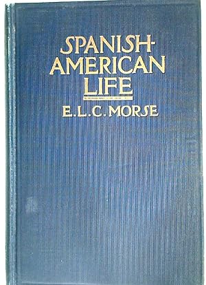 Spanish American Life: A Reader for Students of Modern Spanish.