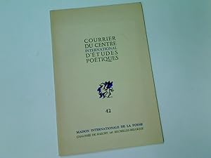 Imagen del vendedor de Courrier du Centre International d'tudes Potiques. No. 42. a la venta por Plurabelle Books Ltd