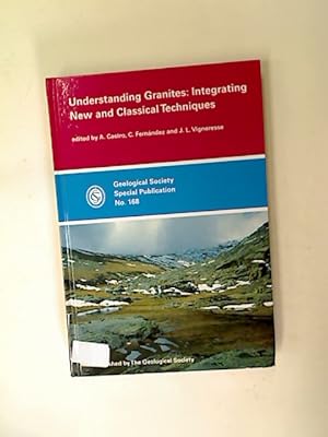 Immagine del venditore per Understanding Granites: Integrating New and Classical Techniques. venduto da Plurabelle Books Ltd