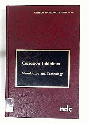 Image du vendeur pour Corrosion Inhibitors. Manufacture and Technology. mis en vente par Plurabelle Books Ltd