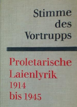 Seller image for Stimme des Vortrupps: Proletarische Laienlyrik 1914 bis 1945. Ausgewhlt und eingeleitet von U Mnchow. for sale by Plurabelle Books Ltd