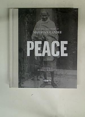 Bild des Verkufers fr Peace. The Words and Inspiration of Mahatma Gandhi. zum Verkauf von Plurabelle Books Ltd