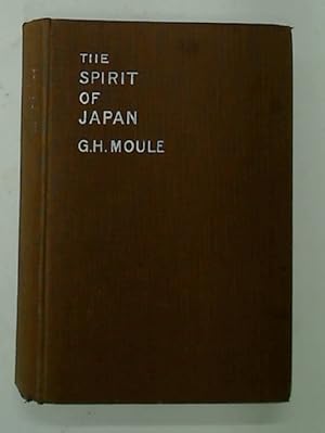 Bild des Verkufers fr The Spirit of Japan. zum Verkauf von Plurabelle Books Ltd