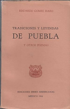 Tradiciones y Leyendas de Puebla y otros Poemas.