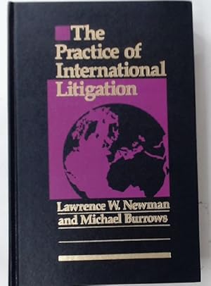 Seller image for The Practice of International Litigation. for sale by Plurabelle Books Ltd