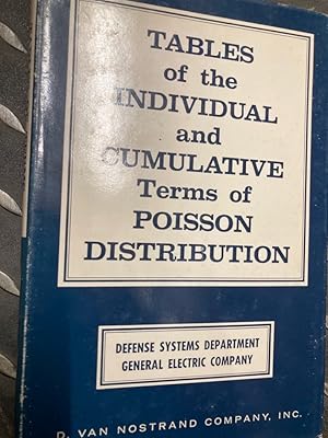 Tables of the Individual and Cumulative Terms of Poisson Distribution.