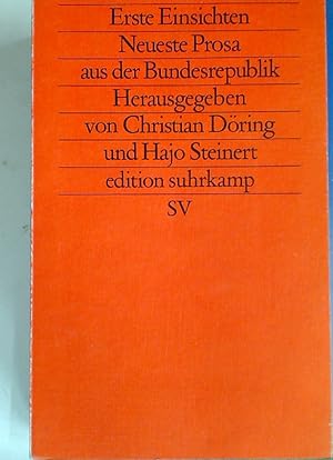 Bild des Verkufers fr Erste Einsichten: Neueste Prosa aus der Bundesrepublik. zum Verkauf von Plurabelle Books Ltd