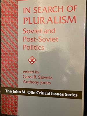 Bild des Verkufers fr In Search of Pluralism: Soviet and Post-Soviet Politics. zum Verkauf von Plurabelle Books Ltd