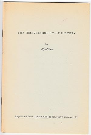 Bild des Verkufers fr The Irreversibility of History. zum Verkauf von Plurabelle Books Ltd