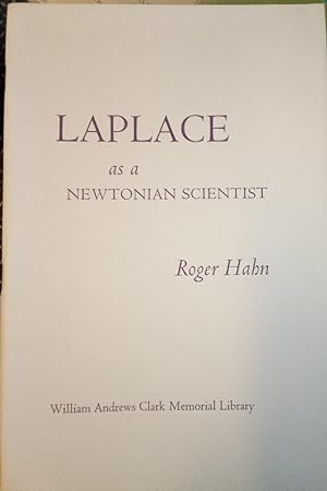 Seller image for Laplace as a Newtonian Scientist. (A Paper delivered at a Seminar held at the Clark Library 1967). for sale by Plurabelle Books Ltd