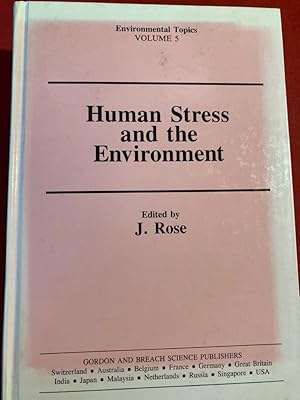 Bild des Verkufers fr Human Stress and the Environment. zum Verkauf von Plurabelle Books Ltd