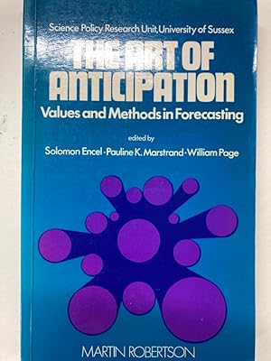 Bild des Verkufers fr Art of Anticipation: Values and Methods in Forecasting. zum Verkauf von Plurabelle Books Ltd