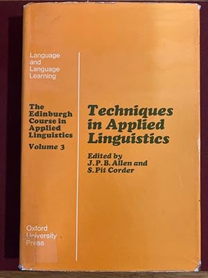 Bild des Verkufers fr Techniques in Applied Linguistics. (The Edinburgh Course in Applied Linguistics, 3) zum Verkauf von Plurabelle Books Ltd