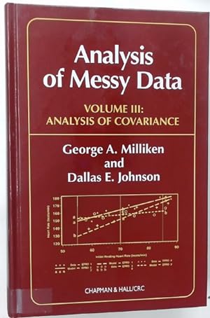 Bild des Verkufers fr Analysis of Messy Data. Volume 3: Analysis of Covariance. zum Verkauf von Plurabelle Books Ltd
