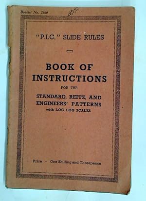 Image du vendeur pour Book of Instructions for the Standard, Reitz and Engineers' Patterns with Log-Log Scales. mis en vente par Plurabelle Books Ltd