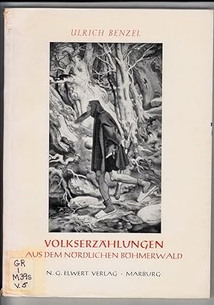 Image du vendeur pour Volkserzhlungen aus dem nrdlichen Bhmerwald. mis en vente par Plurabelle Books Ltd