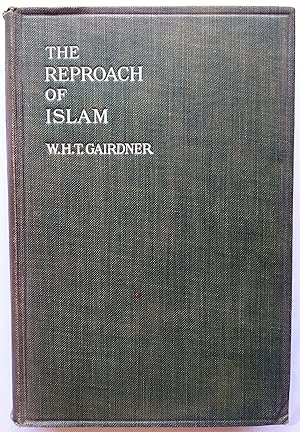 The Reproach of Islam. Second Edition, Revised.