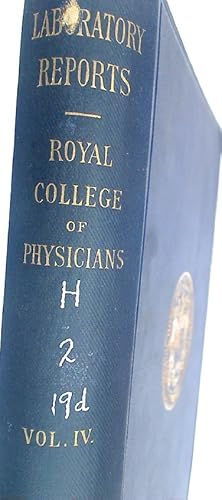 Reports from the Laboratory of the Royal College of Physicians Edinburgh. Volume 4.