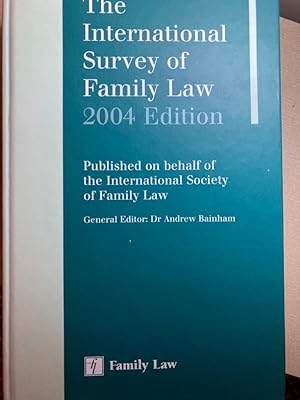 Bild des Verkufers fr The International Survey of Family Law. 2004 Edition. zum Verkauf von Plurabelle Books Ltd