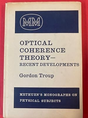 Image du vendeur pour Optical Coherence Theory. Recent Developments. mis en vente par Plurabelle Books Ltd