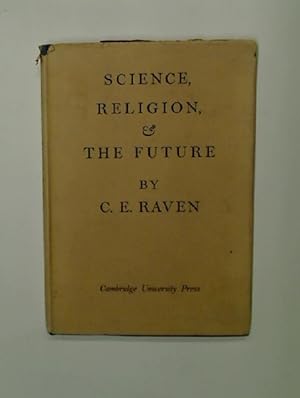 Image du vendeur pour Science, Religion, and the Future. mis en vente par Plurabelle Books Ltd
