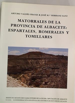 Bild des Verkufers fr Matorrales de la Provincia de Albacete: Espartales, Romerales y Tomillares. zum Verkauf von Plurabelle Books Ltd