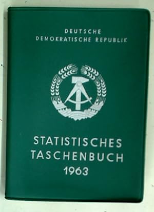 Imagen del vendedor de Statistisches Taschenbuch der Deutschen Demokratischen Republik 1963. a la venta por Plurabelle Books Ltd