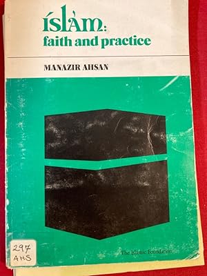 Islam: Faith and Practice.