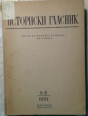 Istorijski Glasnik: Organ Drustva Istoricara SR Srbije. No 1, 2.