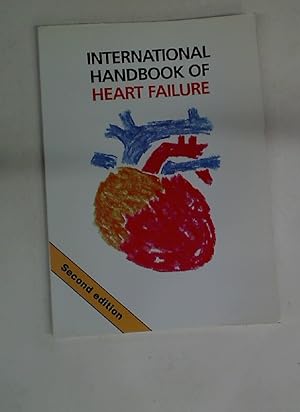 Bild des Verkufers fr International Handbook of Heart Failure. zum Verkauf von Plurabelle Books Ltd