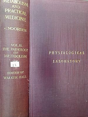 Bild des Verkufers fr Metabolism and Practical Medicine. Volume 2: The Pathology of Metabolism. zum Verkauf von Plurabelle Books Ltd