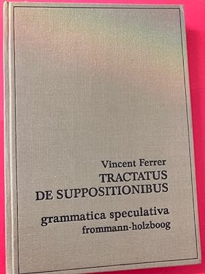 Seller image for Tractatus de Suppositionibus. Critical Edition with an Introduction by John Trentman. for sale by Plurabelle Books Ltd