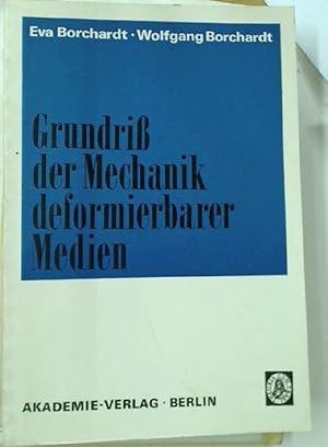 Immagine del venditore per Grundriss der Mechanik deformierbarer Medien. venduto da Plurabelle Books Ltd