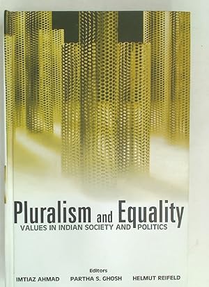 Seller image for Pluralism and Equality. Values in Indian Society and Politics. for sale by Plurabelle Books Ltd