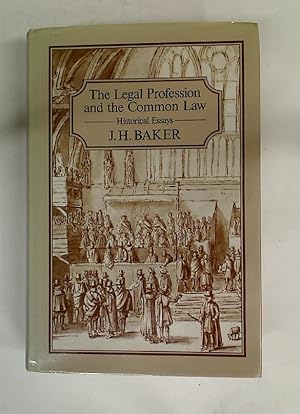 Bild des Verkufers fr The Legal Profession and the Common Law. zum Verkauf von Plurabelle Books Ltd