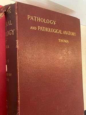 Bild des Verkufers fr Text-Book of General Pathology and Pathological Anatomy. Volume 1. With 436 Illustrations. zum Verkauf von Plurabelle Books Ltd