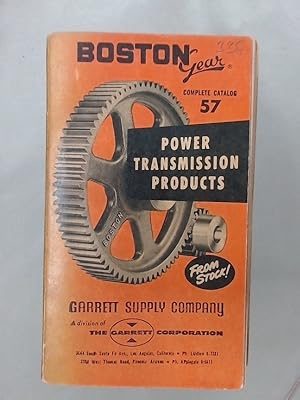 Boston Gear. Power Transmission Products: Catalog 57.