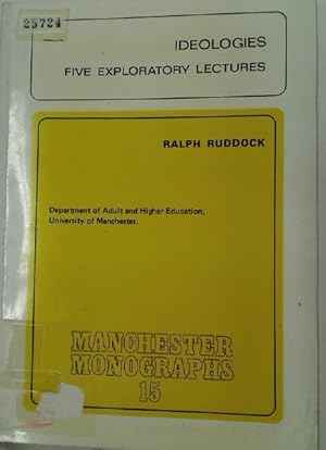 Seller image for Ideologies: Five Exploratory Lectures. for sale by Plurabelle Books Ltd